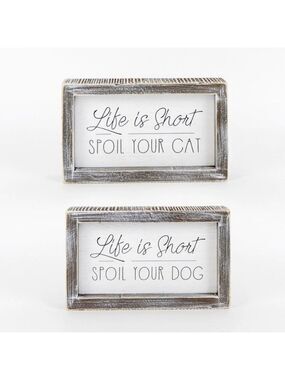 ($10) Spoil Your Pet Sign - Reversible